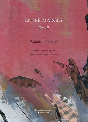 ENTRE MARGES | 9788417050665 | TRUJILLO, AURELI | Galatea Llibres | Llibreria online de Reus, Tarragona | Comprar llibres en català i castellà online