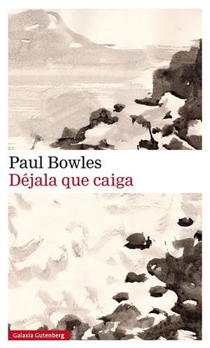 DéJALA QUE CAIGA | 9788417355364 | BOWLES, PAUL | Galatea Llibres | Librería online de Reus, Tarragona | Comprar libros en catalán y castellano online