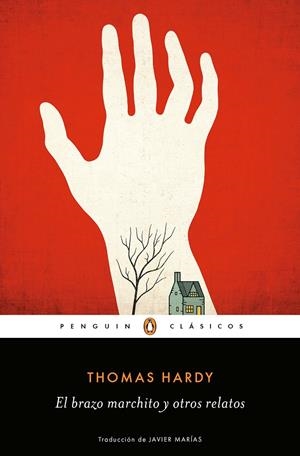 EL BRAZO MARCHITO Y OTROS RELATOS | 9788491053866 | HARDY, THOMAS | Galatea Llibres | Llibreria online de Reus, Tarragona | Comprar llibres en català i castellà online