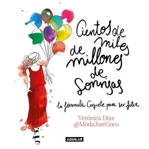 CIENTOS DE MILES DE MILLONES DE SONRISAS | 9788403518513 | DÍAZ, VERONICA (@MODAJUSTCOCO) | Galatea Llibres | Librería online de Reus, Tarragona | Comprar libros en catalán y castellano online