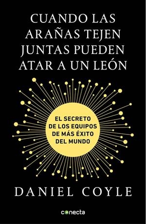 CUANDO LAS ARAñAS TEJEN JUNTAS PUEDEN ATAR A UN LEóN | 9788416883172 | COYLE, DANIEL | Galatea Llibres | Librería online de Reus, Tarragona | Comprar libros en catalán y castellano online