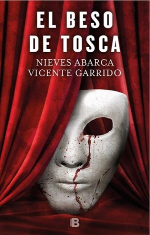 EL BESO DE TOSCA | 9788466663014 | GARRIDO, VICENTE / NIEVES ABARCA | Galatea Llibres | Librería online de Reus, Tarragona | Comprar libros en catalán y castellano online