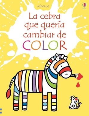 LA CEBRA QUE QUERÍA CAMBIAR DE COLOR | 9781474946766 | WATT FIONA | Galatea Llibres | Llibreria online de Reus, Tarragona | Comprar llibres en català i castellà online