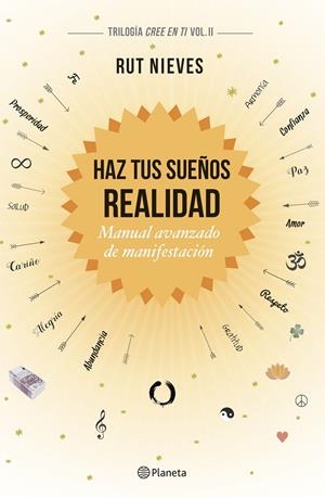 HAZ TUS SUEÑOS REALIDAD (CREE EN TI, 2) | 9788408186991 | NIEVES, RUT | Galatea Llibres | Llibreria online de Reus, Tarragona | Comprar llibres en català i castellà online