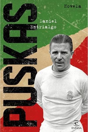 PUSKAS | 9788467052046 | ENTRIALGO, DANIEL | Galatea Llibres | Librería online de Reus, Tarragona | Comprar libros en catalán y castellano online