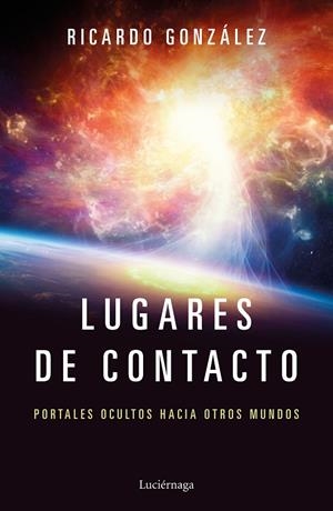 LUGARES DE CONTACTO | 9788417371111 | GONZáLEZ CORPANCHO, RICARDO | Galatea Llibres | Librería online de Reus, Tarragona | Comprar libros en catalán y castellano online