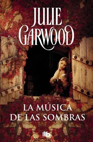 LA MúSICA DE LAS SOMBRAS (MAITLAND 3) | 9788490705315 | GARWOOD, JULIE | Galatea Llibres | Llibreria online de Reus, Tarragona | Comprar llibres en català i castellà online
