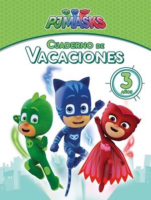 CUADERNO DE VACACIONES PJ MASKS 3 AÑOS | 9788448850074 | Galatea Llibres | Llibreria online de Reus, Tarragona | Comprar llibres en català i castellà online