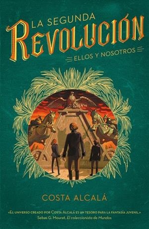LA SEGUNDA REVOLUCIÓN. ELLOS Y NOSOTROS | 9788490439333 | ALCALÁ, COSTA | Galatea Llibres | Llibreria online de Reus, Tarragona | Comprar llibres en català i castellà online