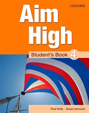 AIM HIGH 4 STUDENT'S BOOK | 9780194453127 | Galatea Llibres | Llibreria online de Reus, Tarragona | Comprar llibres en català i castellà online