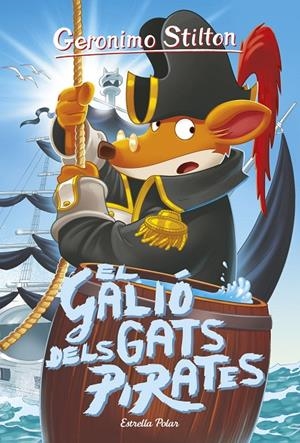 EL GALIÓ DELS GATS PIRATES (GERONIMO STILTON, 8) | 9788491375555 | Galatea Llibres | Llibreria online de Reus, Tarragona | Comprar llibres en català i castellà online