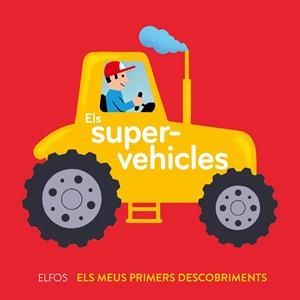 ELS SUPERVEHICLES | 9788417254551 | ARCHIERI, NICOLAS | Galatea Llibres | Llibreria online de Reus, Tarragona | Comprar llibres en català i castellà online