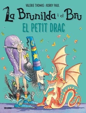 BRUNILDA I BRU. EL PETIT DRAC | 9788417056124 | THOMAS, VALERIE/PAUL, KORKY | Galatea Llibres | Librería online de Reus, Tarragona | Comprar libros en catalán y castellano online