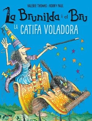 BRUNILDA I BRU. LA CATIFA VOLADORA | 9788417056148 | THOMAS, VALERIE/PAUL, KORKY | Galatea Llibres | Librería online de Reus, Tarragona | Comprar libros en catalán y castellano online