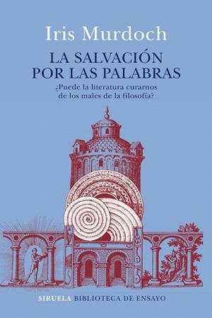 LA SALVACIóN POR LAS PALABRAS | 9788417454036 | MURDOCH, IRIS | Galatea Llibres | Llibreria online de Reus, Tarragona | Comprar llibres en català i castellà online