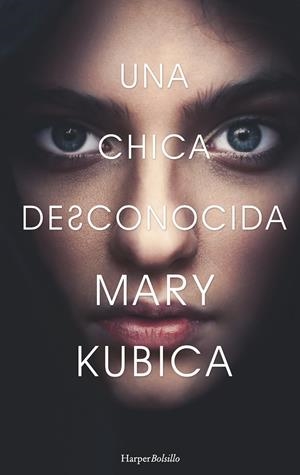 UNA CHICA DESCONOCIDA | 9788417216078 | KUBICA, MARY | Galatea Llibres | Llibreria online de Reus, Tarragona | Comprar llibres en català i castellà online