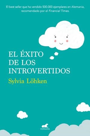 EL éXITO DE LOS INTROVERTIDOS | 9788416076406 | LÖHKEN, SYLVIA | Galatea Llibres | Librería online de Reus, Tarragona | Comprar libros en catalán y castellano online