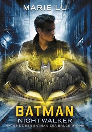 BATMAN: NIGHTWALKER (DC ICONS 2) | 9788490439203 | LU, MARIE | Galatea Llibres | Llibreria online de Reus, Tarragona | Comprar llibres en català i castellà online