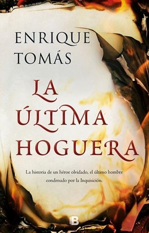 LA úLTIMA HOGUERA | 9788466663335 | TOMÁS, ENRIQUE | Galatea Llibres | Llibreria online de Reus, Tarragona | Comprar llibres en català i castellà online