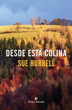 DESDE ESTA COLINA | 9788416544769 | HUBBELL, SUE | Galatea Llibres | Librería online de Reus, Tarragona | Comprar libros en catalán y castellano online