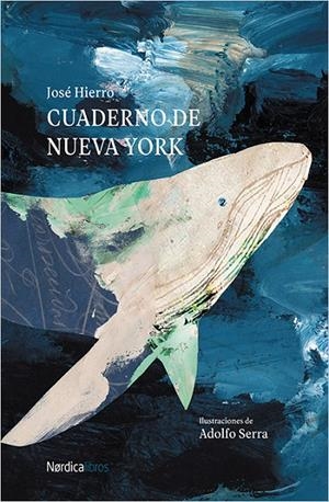 CUADERNO DE NUEVA YORK | 9788417281199 | HIERRO DEL REAL, JOSé | Galatea Llibres | Librería online de Reus, Tarragona | Comprar libros en catalán y castellano online