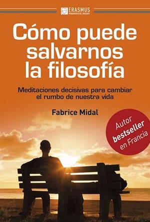 COMO PUEDE SALVARNOS LA FILOSOFIA | 9788415462583 | MIDAL, FABRICE | Galatea Llibres | Librería online de Reus, Tarragona | Comprar libros en catalán y castellano online