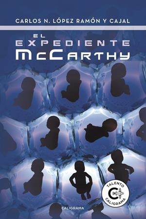 EL EXPEDIENTE MCCARTHY | 9788491128748 | LÓPEZ RAMÓN Y CAJAL, CARLOS | Galatea Llibres | Librería online de Reus, Tarragona | Comprar libros en catalán y castellano online