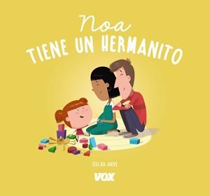 NOA TIENE UN HERMANITO | 9788499742786 | JULVE GIL, ÒSCAR | Galatea Llibres | Librería online de Reus, Tarragona | Comprar libros en catalán y castellano online