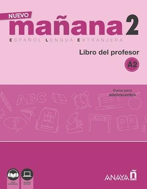 NUEVO MAÑANA 2. LIBRO DEL PROFESOR A2 | 9788469846674 | Galatea Llibres | Librería online de Reus, Tarragona | Comprar libros en catalán y castellano online