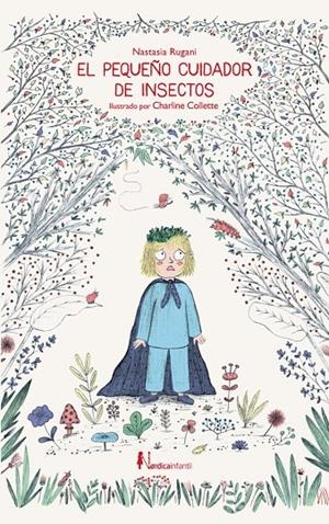 EL PEQUEÑO CUIDADOR DE INSECTOS | 9788417281243 | RUGANI, NASTASIA | Galatea Llibres | Librería online de Reus, Tarragona | Comprar libros en catalán y castellano online