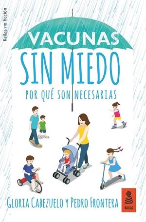 VACUNAS SIN MIEDO | 9788417248215 | CABEZUELO HUERTA, GLORIA/FRONTERA IZQUIERDO, PEDRO | Galatea Llibres | Llibreria online de Reus, Tarragona | Comprar llibres en català i castellà online