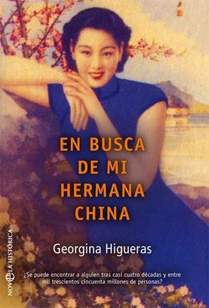 EN BUSCA DE MI HERMANA CHINA | 9788491642800 | HIGUERAS, GEORGINA | Galatea Llibres | Librería online de Reus, Tarragona | Comprar libros en catalán y castellano online