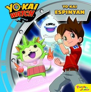 YO-KAI WATCH. YO-KAI ESPINYAN | 9788408188018 | Galatea Llibres | Llibreria online de Reus, Tarragona | Comprar llibres en català i castellà online
