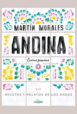 ANDINA | 9788416890552 | MORALES, MARTíN | Galatea Llibres | Llibreria online de Reus, Tarragona | Comprar llibres en català i castellà online