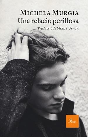 UNA RELACIó PERILLOSA | 9788475887128 | MURGIA, MICHELA | Galatea Llibres | Llibreria online de Reus, Tarragona | Comprar llibres en català i castellà online