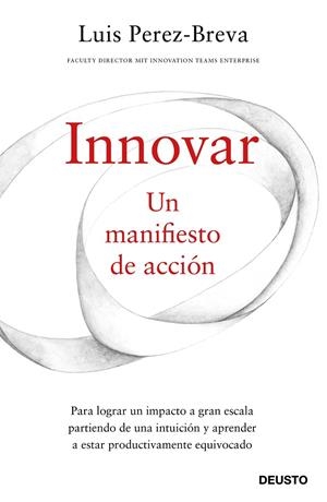 INNOVAR. UN MANIFIESTO DE ACCIÓN | 9788423429332 | PEREZ-BREVA, LUIS | Galatea Llibres | Librería online de Reus, Tarragona | Comprar libros en catalán y castellano online