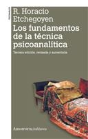 LOS FUNDAMENTOS DE LA TéCNICA PSICOANALíTICA (2A ED) | 9789505181476 | ETCHEGOYEN, R. HORACIO | Galatea Llibres | Librería online de Reus, Tarragona | Comprar libros en catalán y castellano online