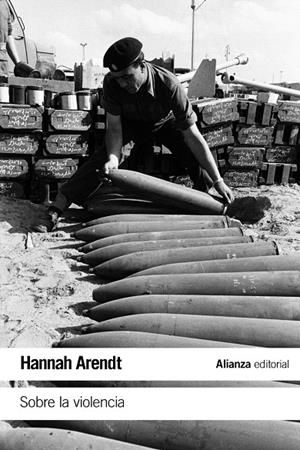 SOBRE LA VIOLENCIA | 9788491811114 | ARENDT, HANNAH | Galatea Llibres | Llibreria online de Reus, Tarragona | Comprar llibres en català i castellà online