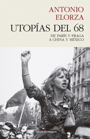 UTOPÍAS DEL 68 | 9788494769450 | ELORZA, ANTONIO | Galatea Llibres | Librería online de Reus, Tarragona | Comprar libros en catalán y castellano online