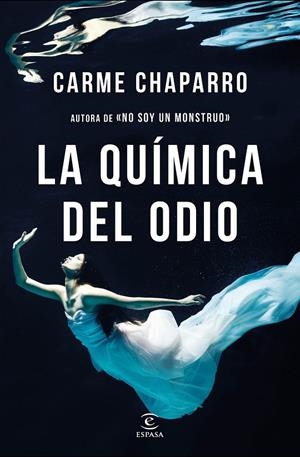 LA QUíMICA DEL ODIO | 9788467052633 | CHAPARRO, CARME | Galatea Llibres | Llibreria online de Reus, Tarragona | Comprar llibres en català i castellà online