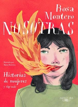 NOSOTRAS. HISTORIAS DE MUJERES Y ALGO MáS | 9788420433349 | MONTERO, ROSA | Galatea Llibres | Llibreria online de Reus, Tarragona | Comprar llibres en català i castellà online