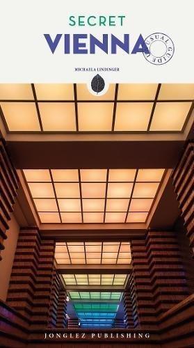 SECRET VIENA 2018 (ANGLÈS) | 9782361951726 | LINDINGER MICHA | Galatea Llibres | Librería online de Reus, Tarragona | Comprar libros en catalán y castellano online