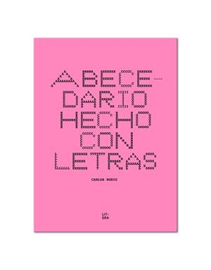ABECEDARIO HECHO CON LETRAS | 9788494843907 | RUBIO, CARLOS | Galatea Llibres | Llibreria online de Reus, Tarragona | Comprar llibres en català i castellà online