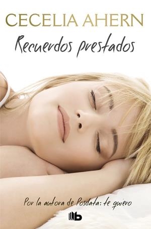 RECUERDOS PRESTADOS | 9788490705636 | AHERN, CECELIA | Galatea Llibres | Librería online de Reus, Tarragona | Comprar libros en catalán y castellano online