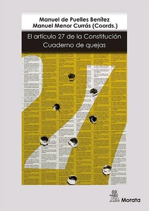 EL ARTíCULO 27 DE LA CONSTITUCIóN: CUADERNO DE QUEJAS | 9788471128805 | MENOR CURRáS, MANUEL/VIñAO FRAGO, ANTONIO/CASTILLEJO CAMBRA, EMILIO/BAYLOS GRAU, ANTONIO/TIANA FERRE | Galatea Llibres | Librería online de Reus, Tarragona | Comprar libros en catalán y castellano online