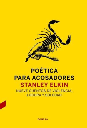 POéTICA PARA ACOSADORES | 9788494786990 | ELKIN, STANLEY | Galatea Llibres | Llibreria online de Reus, Tarragona | Comprar llibres en català i castellà online