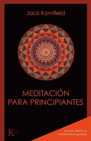 MEDITACIóN PARA PRINCIPIANTES | 9788499886435 | KORNFIELD, JACK | Galatea Llibres | Librería online de Reus, Tarragona | Comprar libros en catalán y castellano online