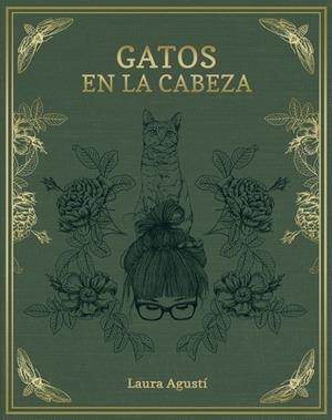 GATOS EN LA CABEZA | 9788416890415 | AGUSTÍ, LAURA | Galatea Llibres | Llibreria online de Reus, Tarragona | Comprar llibres en català i castellà online