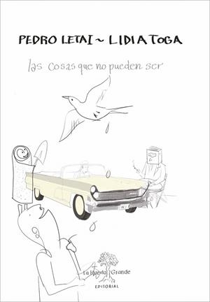LAS COSAS QUE NO PUEDEN SER | 9788417118266 | LETAI, PEDRO | Galatea Llibres | Llibreria online de Reus, Tarragona | Comprar llibres en català i castellà online
