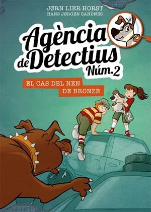 AGèNCIA DE DETECTIUS NúM. 2 - 7. EL CAS DEL NEN DE BRONZE | 9788424663117 | HORST, JORN LIER | Galatea Llibres | Librería online de Reus, Tarragona | Comprar libros en catalán y castellano online